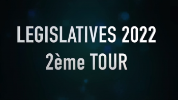 Mag 20 juin 2022 - Spéciale législatives 2022 (Débrief 2ème tour)